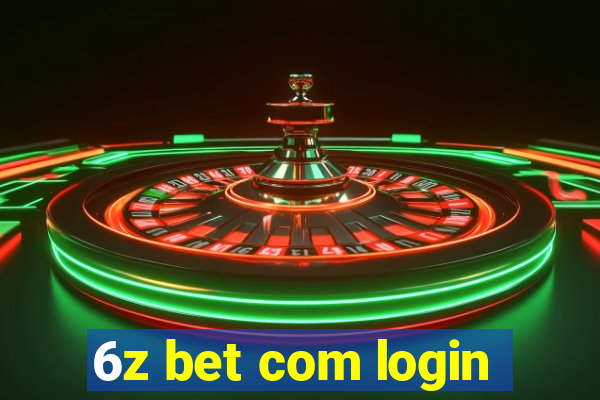 6z bet com login